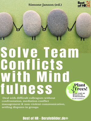 cover image of Solve Team Conflicts with Mindfulness